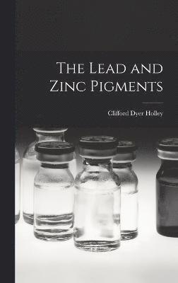 bokomslag Lead and Zinc Pigments