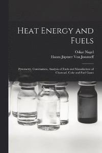 bokomslag Heat Energy and Fuels