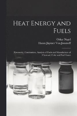 Heat Energy and Fuels 1