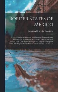 bokomslag Border States of Mexico