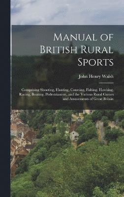 bokomslag Manual of British Rural Sports