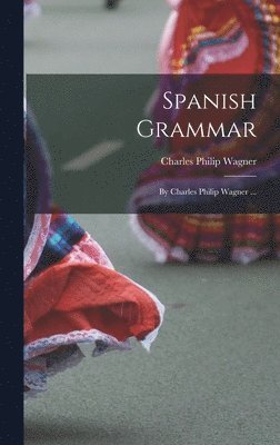 bokomslag Spanish Grammar