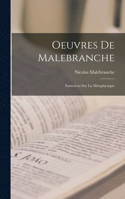 Nicolas Malebranche - Oeuvres De Malebranche, Inbunden
