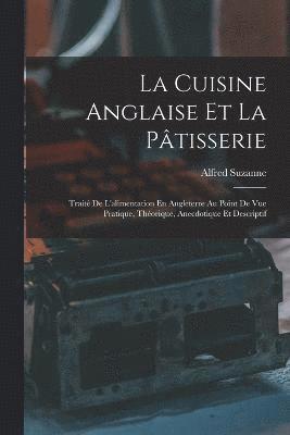 bokomslag Cuisine Anglaise Et La Pâtisserie