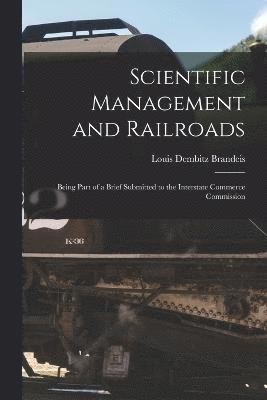 Scientific Management and Railroads