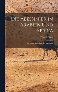 bokomslag Die Abessinier in Arabien Und Afrika