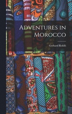 Adventures in Morocco 1