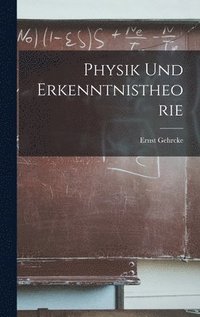 bokomslag Physik Und Erkenntnistheorie