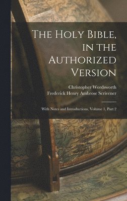 Holy Bible, in the Authorized Version