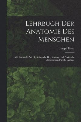 bokomslag Lehrbuch der Anatomie des Menschen