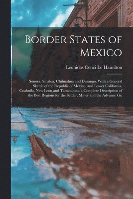 bokomslag Border States of Mexico