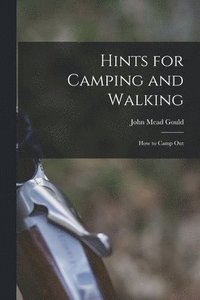 bokomslag Hints for Camping and Walking