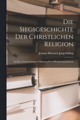 Siegsgeschichte der christlichen Religion