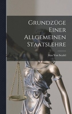 bokomslag Grundzge Einer Allgemeinen Staatslehre