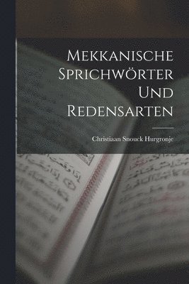 bokomslag Mekkanische Sprichwörter Und Redensarten