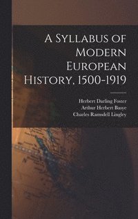 bokomslag A Syllabus of Modern European History, 1500-1919