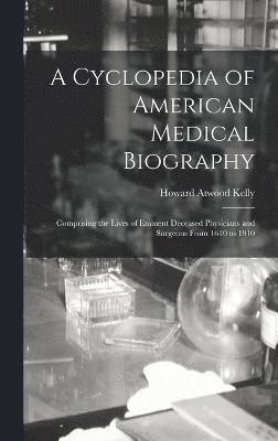 bokomslag Cyclopedia of American Medical Biography