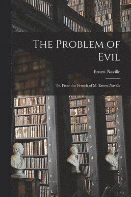 The Problem of Evil 1