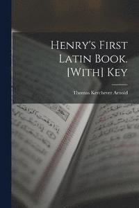 bokomslag Henry's First Latin Book. [With] Key