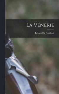 bokomslag La Vnerie