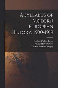bokomslag A Syllabus of Modern European History, 1500-1919
