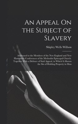 bokomslag Appeal On the Subject of Slavery