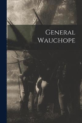 General Wauchope 1