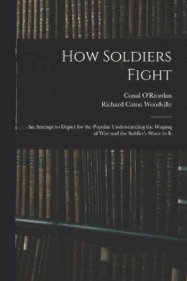 How Soldiers Fight 1