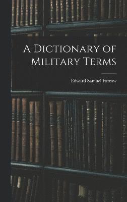 bokomslag Dictionary of Military Terms