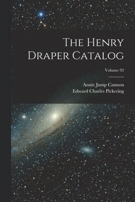 The Henry Draper Catalog; Volume 92 1