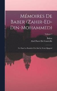 bokomslag Mmoires De Baber (Zahir-Ed-Din-Mohammed)