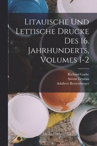 bokomslag Litauische Und Lettische Drucke Des 16. Jahrhunderts, Volumes 1-2