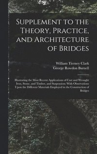 bokomslag Supplement to the Theory, Practice, and Architecture of Bridges