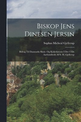 Biskop Jens Dinesen Jersin