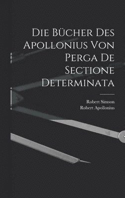 Bücher des Apollonius von Perga de sectione determinata