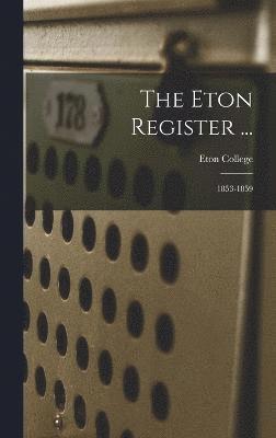 bokomslag The Eton Register ...