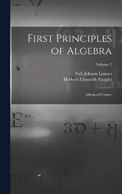 First Principles of Algebra 1