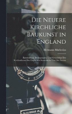 bokomslag Die neuere Kirchliche Baukunst in England