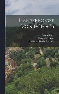 bokomslag Hanserecesse von 1431-1476