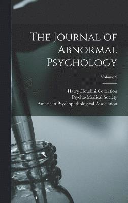 bokomslag The Journal of Abnormal Psychology; Volume 2