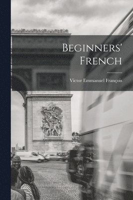 Beginners' French 1