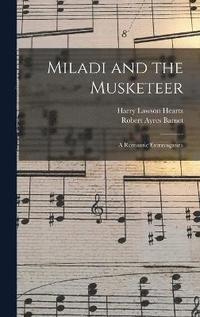 bokomslag Miladi and the Musketeer