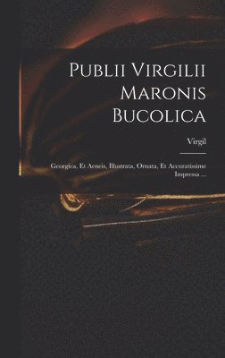 bokomslag Publii Virgilii Maronis Bucolica