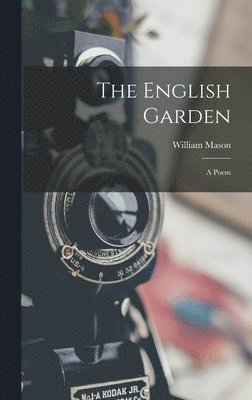 William Mason - English Garden, Inbunden