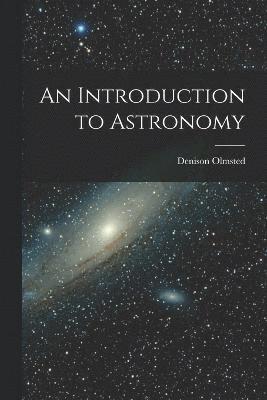 An Introduction to Astronomy 1