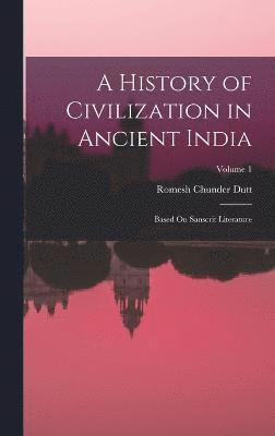 bokomslag A History of Civilization in Ancient India