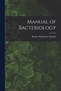 bokomslag Manual of Bacteriology