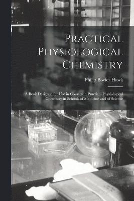 Practical Physiological Chemistry 1