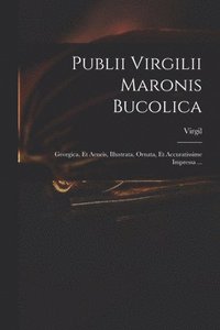 bokomslag Publii Virgilii Maronis Bucolica