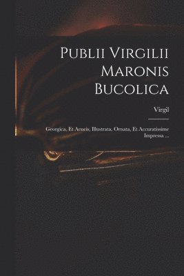 Publii Virgilii Maronis Bucolica 1